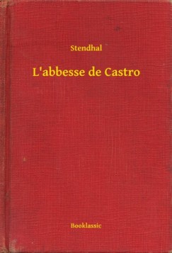 , Stendhal - L'abbesse de Castro