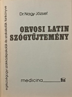 Orvosi latin sz�gy�jtem�ny