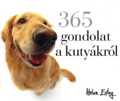 Helen Exley - 365 gondolat a kutykrl