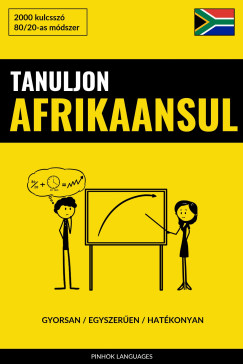 Tanuljon Afrikaansul - Gyorsan / Egyszeren / Hatkonyan