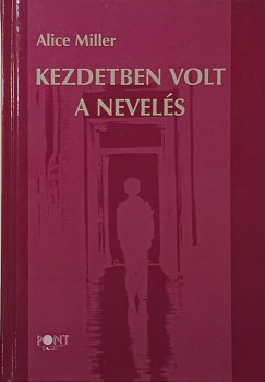 Kezdetben volt a nevels