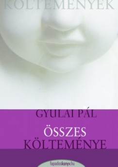 Könyv: Gyulai Pál összes költeménye (Gyulai Pál)