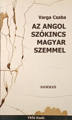 Az angol sz�kincs magyar szemmel