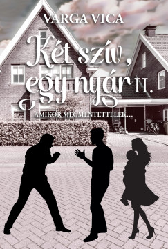 K�t sz�v, egy ny�r II.