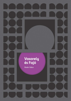 Rieder Gábor - Vasarely és Fajó