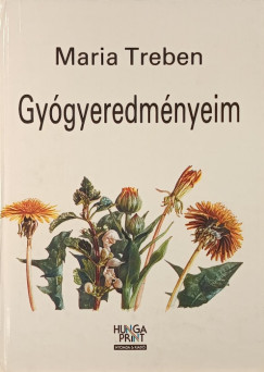 Maria Treben - Gygyeredmnyeim