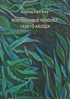Nostradamus rendhez vezet� k�osza