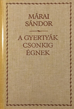 A gyerty�k csonkig �gnek