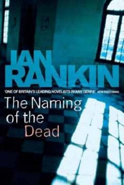 Ian Rankin - THE NAMING OF THE DEAD