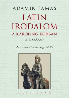 Latin irodalom a Karoling-korban (8-9. szzad)