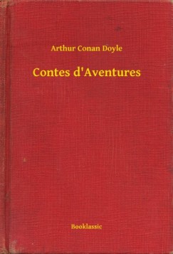 Arthur Conan Doyle - Contes d Aventures
