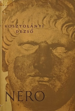 Kosztolnyi Dezs - Nero, a vres klt