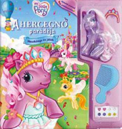 My Little Pony - A hercegn pardja