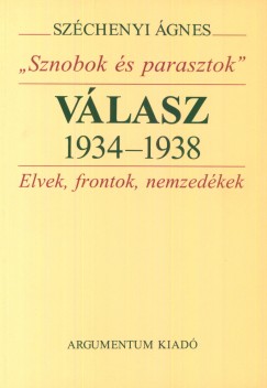 Sznobok s parasztok - Vlasz 1934-1938