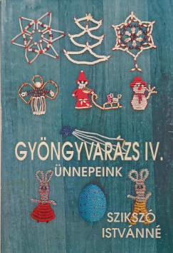 Sziksz� Istv�nn� - Gy�ngyvar�zs IV.