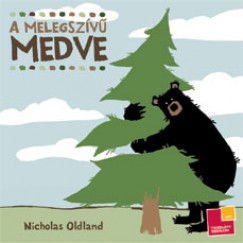 Nicholas Oldland - A melegsz�v� medve