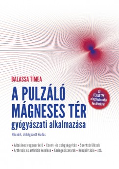 Balassa Tmea - A pulzl mgneses tr gygyszati alkalmazsa