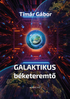 Timr Gbor - Galaktikus bketeremt