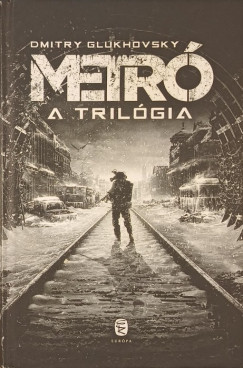 Metr� - A tril�gia