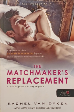 The Matchmaker's Replacement - A randiguru szrnysegde
