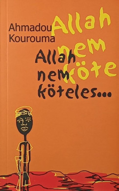 Allah nem k�teles...