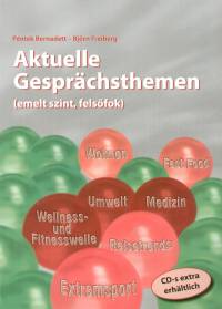 Bj�rn Freiberg - P�ntek Bernadett - Aktuelle Gespr�chsthemen