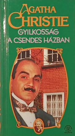 Gyilkossg a csendes hzban