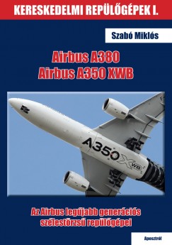 Airbus A380 s Airbus A350 XWB