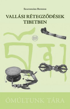 Vallsi rtegzdsek Tibetben