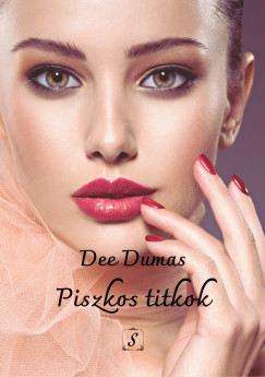 Dumas Dee - Piszkos titkok (Szerelem vihara 2.)