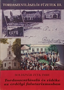 Tordaszentl�szl� �s vid�ke az erd�lyi faluturizmusban