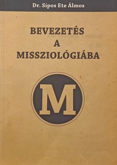 S�pos Ete �lmos - Bevezet�s a missziol�gi�ba