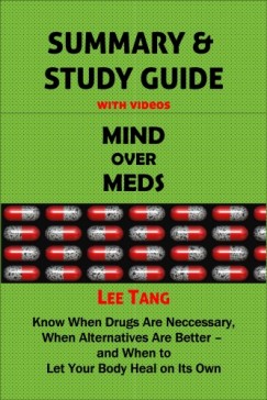 Lee Tang - Summary & Study Guide - Mind over Meds