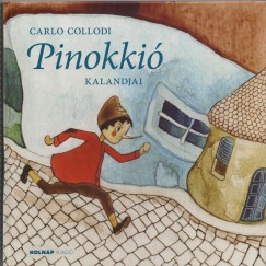 Carlo Collodi - Pinokki kalandjai