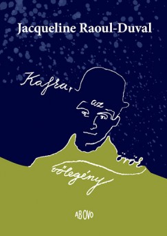 Kafka, az rk vlegny