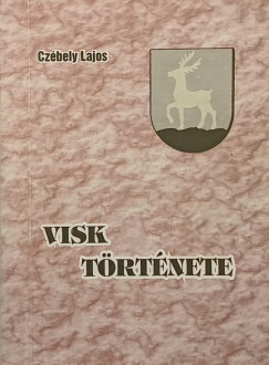Czbely Lajos - Visk trtnete