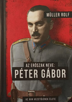Mller Rolf - Az erszak neve: Pter Gbor