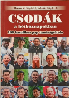 Csod�k a h�tk�znapokban