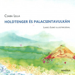 Csaba Lilla - Holdtenger s Palacsintavulkn