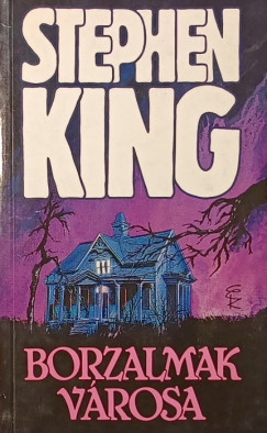 Stephen King - Borzalmak vrosa