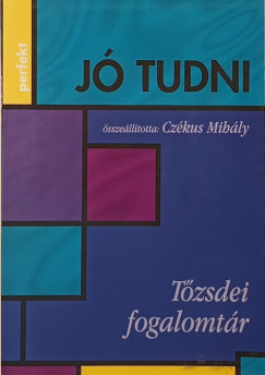 J tudni.. Tzsdei fogalomtr
