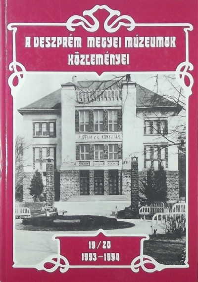 K. Palágyi Sylvia  (Szerk.) - A Veszprém Megyei Múzeumok közleményei 19-20.