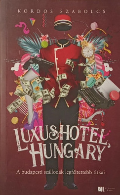 Luxushotel, Hungary