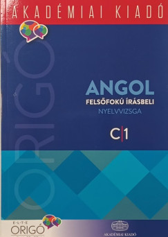 Orig� - Angol fels�fok� �r�sbeli nyelvvizsga 2017 - C1