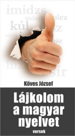 Kves Jzsef - Ljkolom a magyar nyelvet