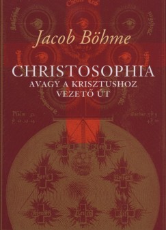 Jacob Bhme - Christosophia
