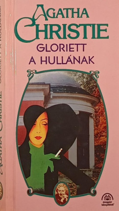 Gloriett a hullnak
