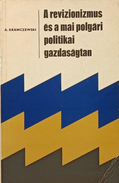 A revizionizmus s a mai polgri gazdasgtan