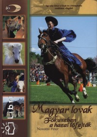 Novotni Pter - Magyar lovak