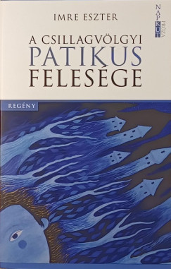 A csillagvlgyi patikus felesge